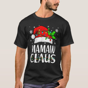 Mamaw Claus Christmas Lights Pajama Family Matchin T-Shirt