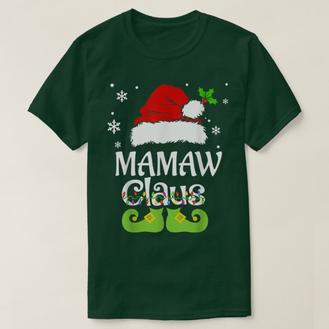 Mamaw Claus , Family Matching Mamaw Claus Pajama  T-Shirt (Design Front)