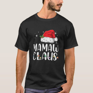 Mamaw Claus Santa Christmas Matching Family Pajama T-Shirt