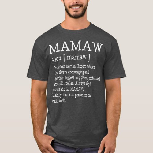 Mamaw Definition Grandma Mother Day Gifts Women T_Shirt