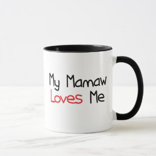 Mamaw Loves Me Mug