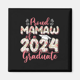 Mamaw Of A 2024 Graduate For Family Graduation  Magnet