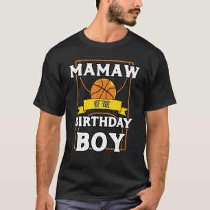 Mamaw Of The Birthday Baller Basketball Bday Party T-Shirt