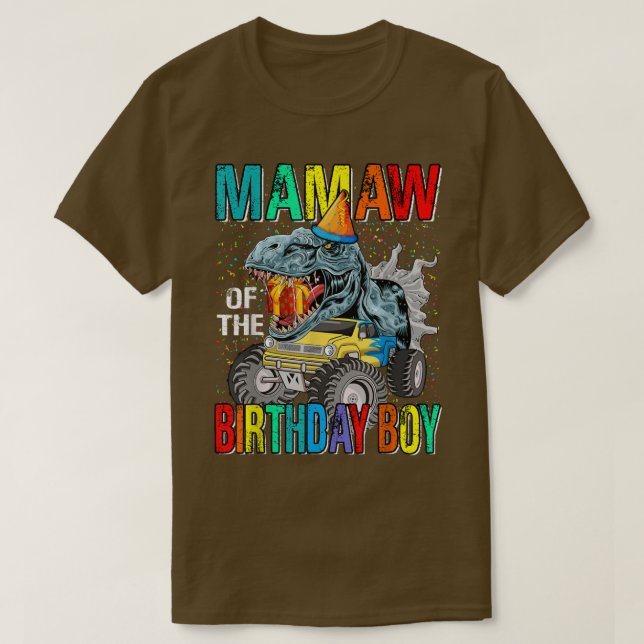 Mamaw Of The Birthday Boy Monster Truck Dinosaur  T-Shirt (Design Front)