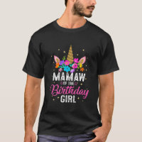 Mamaw Of The Birthday Girl Mother Gift Unicorn Bir