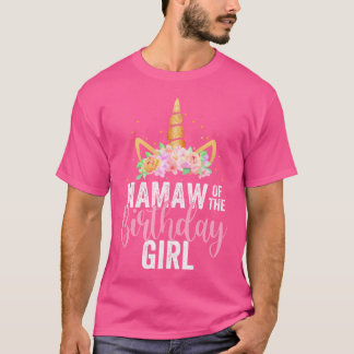 Mamaw Of The Birthday Girl Unicorn Girls Family Ma T-Shirt