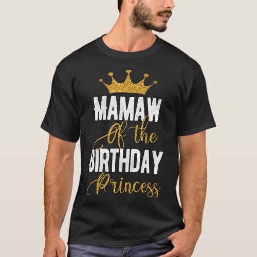 Mamaw Of The Birthday Princess Matching Family  T_Shirt