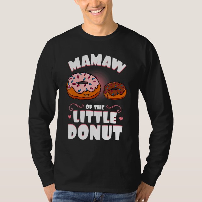 Mamaw Of The Little Donut Gender Reveal Baby Showe T-Shirt (Front)