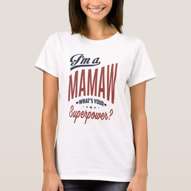 Mamaw T-Shirt (Front)