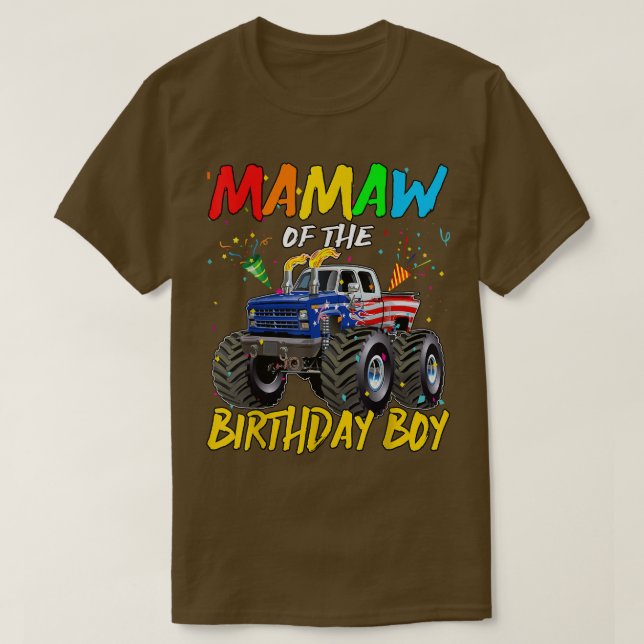 Mamaw The Birthday Boy Monster Truck Birthday Part T-Shirt (Design Front)