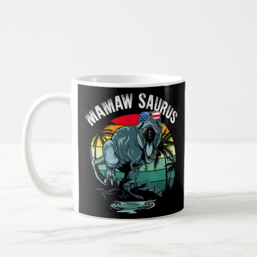 Mamawsaurus T Rex Dinosaur Mamaw Saurus Us Flag Fa Coffee Mug