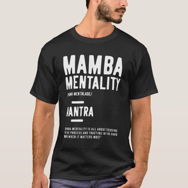 Mamba Mentality Motivational Quote Inspirational T-Shirt (Front)