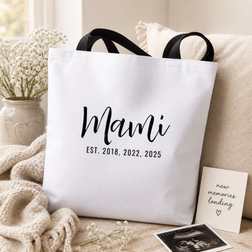 Mami Established New Mom Gift Tote Bag