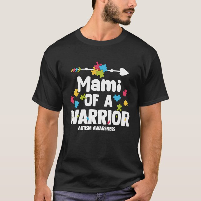 Mami of a Warriors Autism Family Puzzle Awareness T-Shirt (Front)