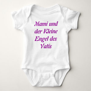 Mami und der Kleine Engel des Vatis, German onsie Baby Bodysuit