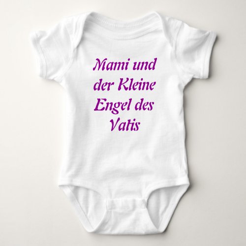 Mami und der Kleine Engel des Vatis German onsie Baby Bodysuit