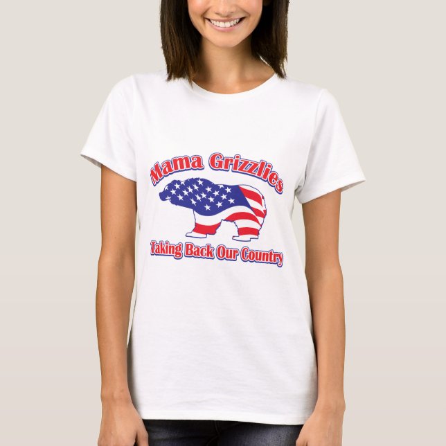 Mamma-Grizzly T-Shirt (Front)