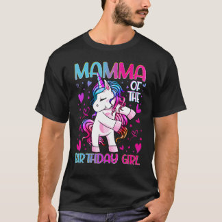 Mamma of the Birthday Girl Flossing Unicorn Mom Mo T-Shirt