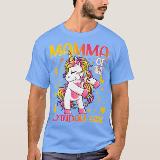 Mamma of the Birthday Girl Flossing Unicorn Mom Mo T-Shirt