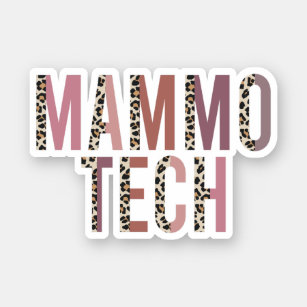 Mammo Technologist, Mammo Tech, Mammography Techs Sticker