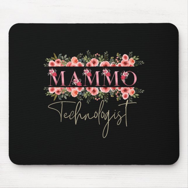 Mammo Technologist Mammography Tech  Mouse Pad (Front)