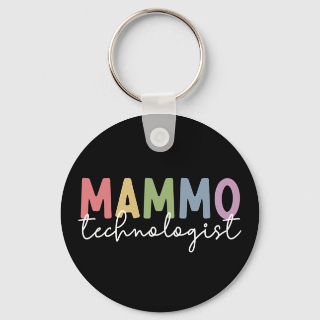 Mammo Technologist Mammography Tech Radiology Keychain (Front)