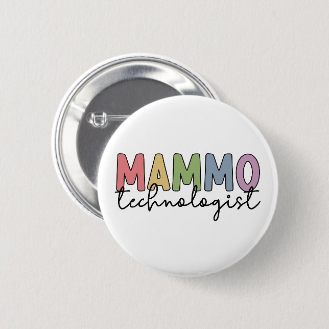 Mammo Technologist Mammography Technician Gifts Button (Front & Back)