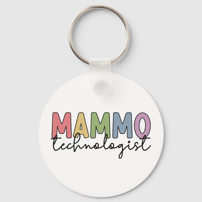 Mammo Technologist Mammography Technician Gifts Keychain (Front)