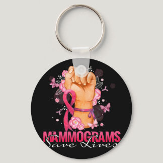 Mammograms Save Lives Breast Cancer Awareness Keychain