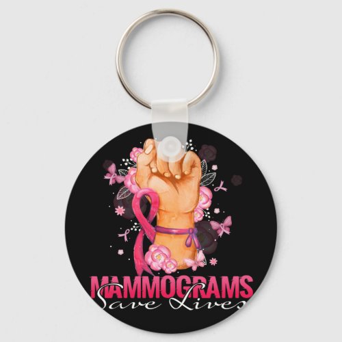 Mammograms Save Lives Breast Cancer Awareness Keychain