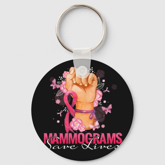 Mammograms Save Lives Breast Cancer Awareness Keychain (Front)