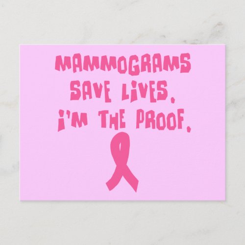Mammograms Save Lives Im the Proof Postcard