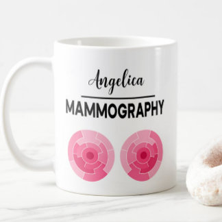 MAMMOGRAPHY Team Personalized Coffee Mug