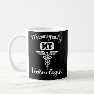 Mammography Techs Technologist Mammo Technologist Coffee Mug
