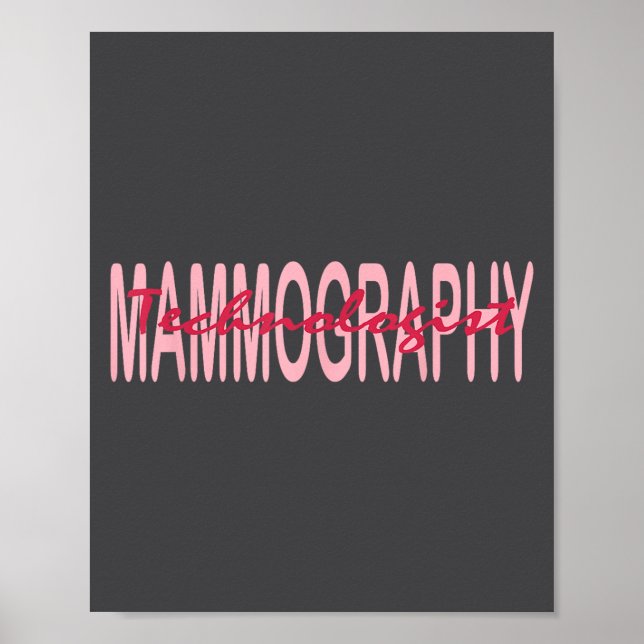 Mammography Techs Technologist Mammo Technologist  Poster (Front)