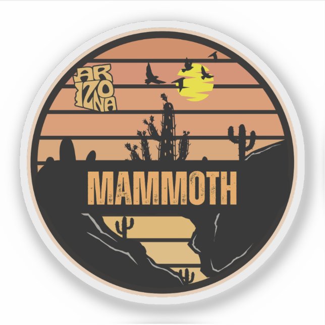Mammoth, Arizona Sticker (Front)