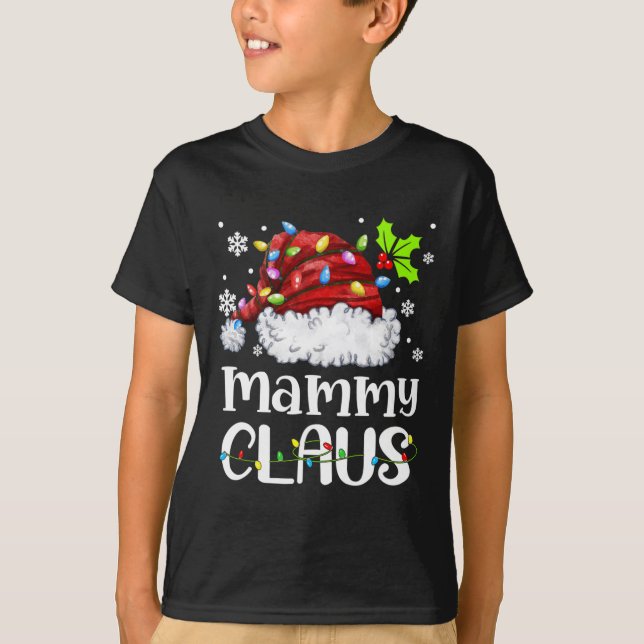 Mammy Claus Santa Hat Christmas Light Xmas Family  T-Shirt (Front)
