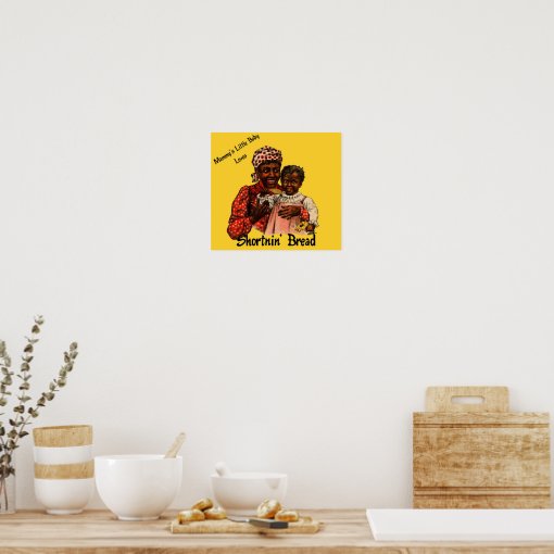Mammy's Little Baby Loves Shortnin' Bread Art Poster Zazzle