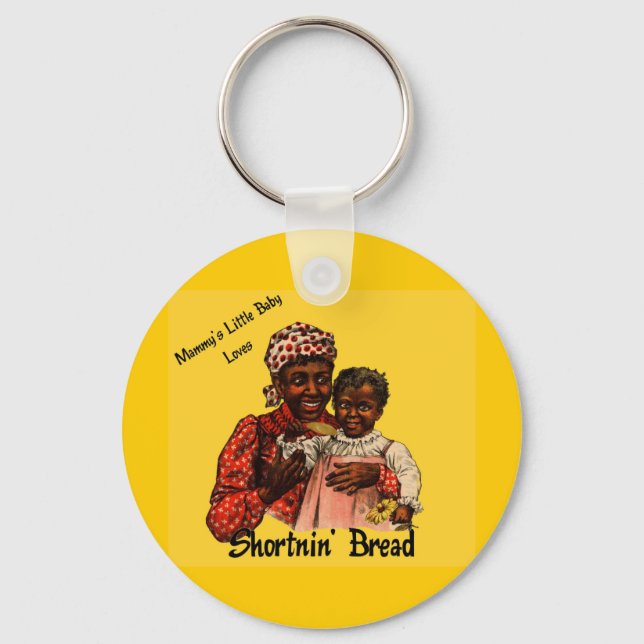 Mammy's Little Baby Loves Shortnin' Bread Keychain (Front)