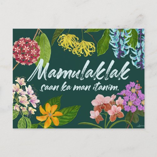 Mamulaklak Bloom Filipino Motivational Postcard