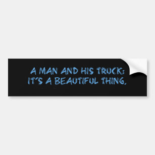 Man And His Truck Bumper Sticker