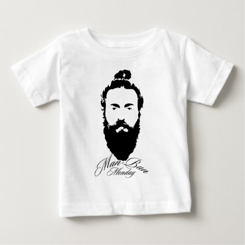 Man Bun Monday Baby T_Shirt