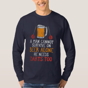Man Cannot Survive on Beer Alone T-Shirt