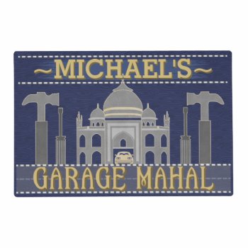 Man Cave Funny Garage Mahal Tools | Custom Name Placemat by FancyCelebration at Zazzle