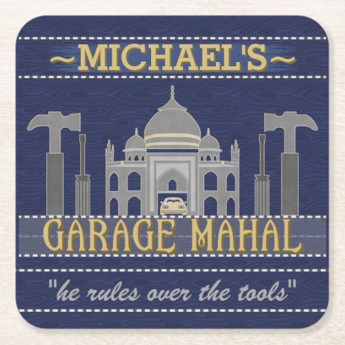 Man Cave Funny Garage Mahal Tools  Custom Name Square Paper Coaster