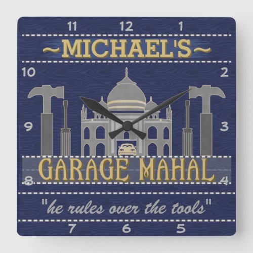 Man Cave Funny Garage Mahal Tools  Custom Name Square Wall Clock