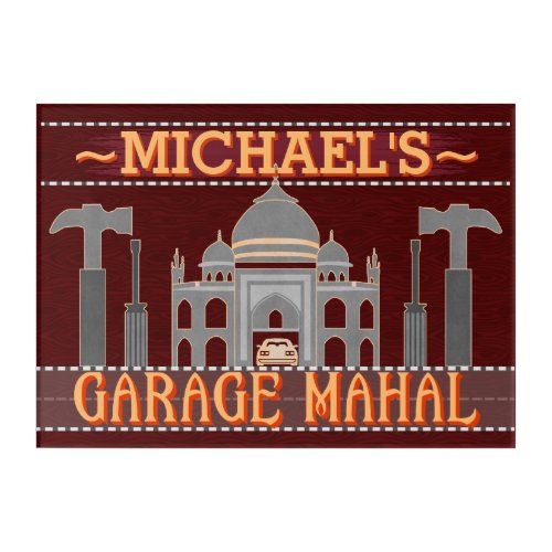 Man Cave Funny Garage Mahal Tools  Custom Name V2 Acrylic Print