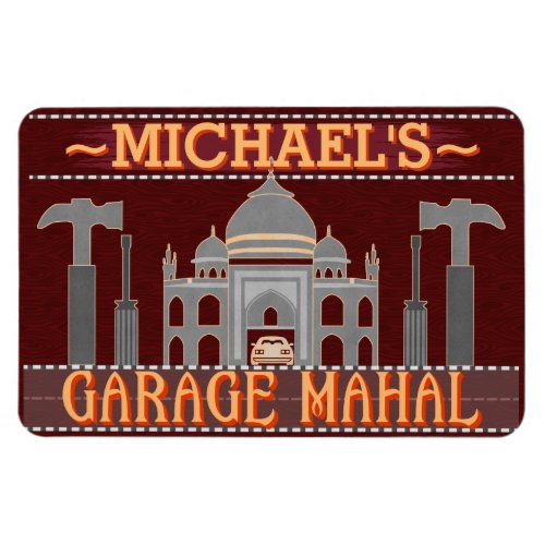 Man Cave Funny Garage Mahal Tools  Custom Name V2 Magnet