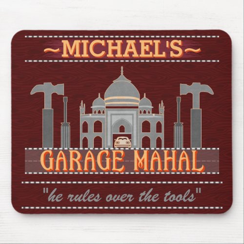 Man Cave Funny Garage Mahal Tools  Custom Name V2 Mouse Pad