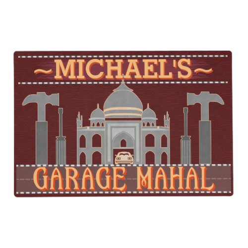 Man Cave Funny Garage Mahal Tools  Custom Name V2 Placemat